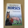 THE COMPLETE ENCYCLOPEDIA OF HORSES  by Josée Hermsen (Caring, skills and equestrian sports)