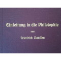 EINKEUTUNG IN DIE PHILOFOPHIE  von Friedrich Paulfen