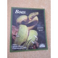 BOAS  A Complete Pet Owner`s Guide  by Doug Wagner  Illustrations: David Wenzel
