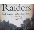 MASKED RAIDERS Irish Banditry in Southern Africa 1880-1899  by Charles van Onselen