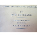 A TEXT-BOOK OF ROMAN LAW FROM AUGUSTUS TO JUSTINIAN  by W.W. Buckland