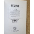 THE RETURN OF THE MOON  by Stephen Watson  Verses from the /Xam