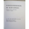 PUBLIKASIEBEHEER IN SUID-AFRIKA  deur prof. J. C. W. van Rooyen
