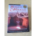 MOSQUES & MIRACLES  by Stuart Robinson  Revealing Islam and God`s Grace