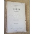 ELIJAH  An Oratorio  Composed by F. MENDELSSOHN BARTHOLDY