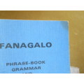 FANAGALO  Phrase-book, Grammar and Dictionary by J. D. Bold