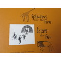 SPLINTERS FROM THE FIRE / ECLATS D`UN FEV  by Coral Fourie & Edouard J. Maunick