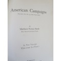AMERICAN CAMPAIGNS  by Matthew Forney Steele  Volume One