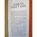 AFRICAN INSECT LIFE New revised and illustrated edition  by S. H. Skaife