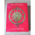 THE SUN KING  by Nancy Mitford