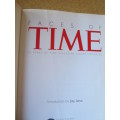 FACES OF TIME  75 YEARS OF TIME MAGAZINE COVER PORTRAITS