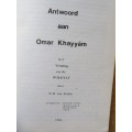 ANTWOORD AAN OMAR KHAYYáM Met vertaling van die Rubaiyat  deur D. B. Van Soelen