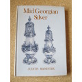 MID GEORGIAN SILVER  by Judith Banister
