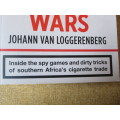 TOBACCO WARS by Johann van Loggerenberg Spy games, dirty tricks of Southern Africa`s cigarette trade