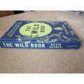 THE WILD BOOK  by David Scalfe  Outdoor activities to unleash your inner child