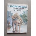 LANGEBAANWEG  A Record Of Past Life  by Q. B. Hendey  (Rich Fossil Site)