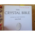 THE CRYSTAL BIBLE - A Definitive Guide To Crystals  by Judy Hall
