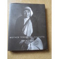 MOTHER TERESA OF CALCUTTA  by Sunita Kumar
