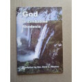 GOD IN ZIMBABWE RHODESIA  Compiled by Re. Errol C. Wesson  (RHODESIANA)