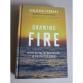 DRAWING FIRE Investigating the Accusations of Apartheid in Israel  by Benjamin Pogrund