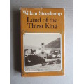 LAND OF THE THIRST KING  by Willem Steenkamp  (Namaqualand)