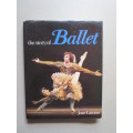 THE STORY OF BALLET  by Joan Lawson