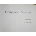 STELLENBOSCH - Op die drumpel  Photographs: Charles Biggs (SIGNED)