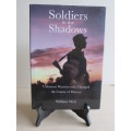 SOLDIERS IN THE SHADOWS  by William Weir  Unknown Warriors who Changed the Course of History