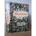 SHACKLETON by Margery and James Fisher (Antarctic Continent)