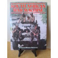 SOUTH AFRICAN WAR MACHINE  by Helmoed-Römer Heitman WWI & II, Korean War and Angolan War