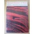 HARVARD DICTIONARY OF MUSIC  by Willi Apel  Second Edition, Revised and Enlarged