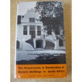 THE PRESERVATION & RESTORATION OF HISTORIC BUILDINGS IN SOUTH AFRICA by Immelman & Quinn