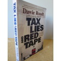 DAWIE ROODT (with Linette Retief). TAX, LIES AND RED TAPE.