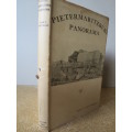 PIETRMARITZBURG PANORAMA  by Alan F. Hattersley (Published 1938)