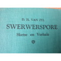 SWERWERSPORE. Sketse en verhale deur D.H. van Zyl.   (P)