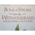 BOME EN STRUIKE van die Witwatersrand, Magaliesberg en Pilanesberg. Joan van Gogh & John Anderson.