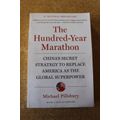 THE HUNDRED-YEAR MARATHON. Michael Pillsbury. (China`s plan to replace America)