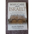 WHY CARE ABOUT ISRAEL? Sandra Teplinsky.