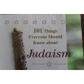 101 THINGS EVERYONE SHOULD KNOW ABOUT JUDAISM by Richard D. Bank / James B. Wiggins.