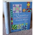 THE QUILTER`S AND PATCHWORKER`S COLOUR MIXING BIBLE. Celia Eddy.