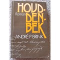 HOUD-DEN-BEK. André P. Brink.