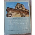 EARLY NINETEENTH CENTURY ARCHITECTURE IN SOUTH AFRICA, 1795-1837. Ronald Lewcock. (W)