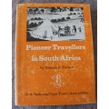PIONEER TRAVELLERS IN SOUTH AFRICA by Vernon S. Forbes.  (W)