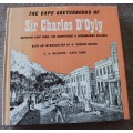 THE CAPE SKETCHBOOKS of SIR CHARLES D`OYLY. 1832-1833. Introduction by A. Gordon-Brown.   (W)