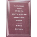 R. MUSIKER. Guide to South African Reference Books. Fifth Edition.    (W)
