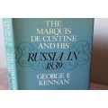 THE MARQUIS DE CUSTINE AND HIS RUSSIA IN 1839  by George F. Kennan