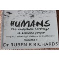 BASTAARDS OR HUMANS. The unspoken heritage of coloured people. Vol. 1. Dr. Ruben R. Richards (W)