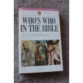 WHO`S WHO IN THE BIBLE  by peter Calvocoressi
