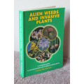 ALIEN WEEDS AND INVASIVE PLANTS  by Lesley Henderson  (Guide to declared weeds and invaders)