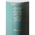 STUDIES IN THE EVANGELISATION OF SOUTH AFRICA by G.B.A. Gerdener.      (P)